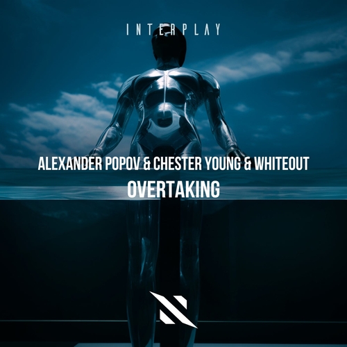 Alexander Popov & Chester Young & Whiteout - Overtaking [ITP268E]